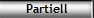 Partiell